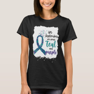 In September We Wear Teal and Purple Suicide Preve T-Shirt