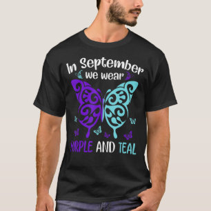 In September We Wear Teal And Purple Suicide Preve T-Shirt