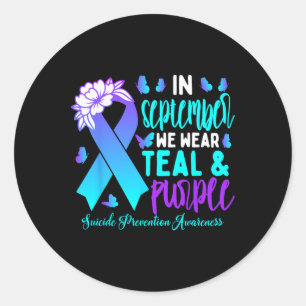 In September We Wear Teal Purple Ribbon Suicide Pr Classic Round Sticker
