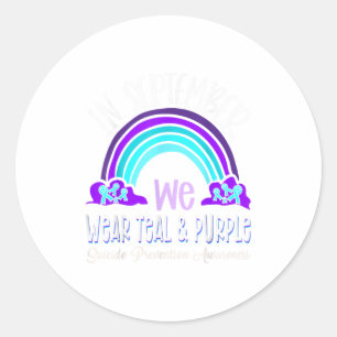 In September We Wear Teal Purple Ribbon Suicide Pr Classic Round Sticker