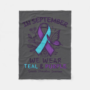 In September We Wear Teal Purple Ribbon Suicide Pr Fleece Blanket