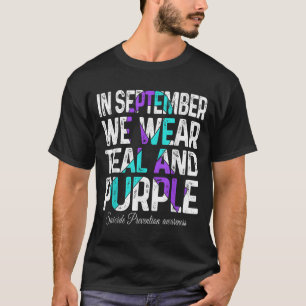 In September We Wear Teal Purple Ribbon Suicide Pr T-Shirt