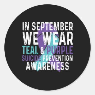 In September We Wear Teal Purple Suicide Preventio Classic Round Sticker