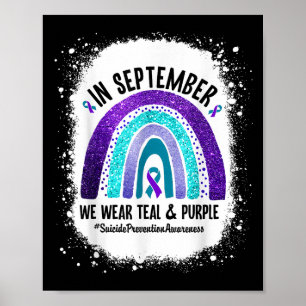 In September We Wear Teal Purple Suicide Preventio Poster