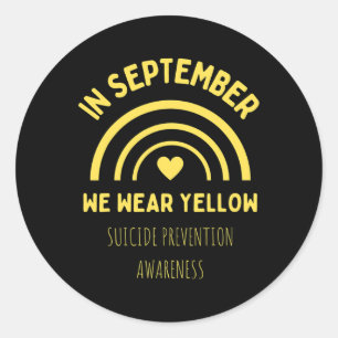 In September We Wear Yellow Suicide Prevention Awa Classic Round Sticker