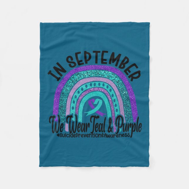 In September Wear Teal And Purple Rainbow Suicide  Fleece Blanket (Front)
