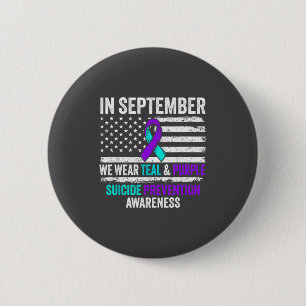 In September Wear Teal Purple Suicide Prevention A 6 Cm Round Badge