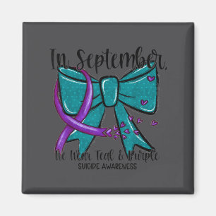 In September Wear Teal Purple Suicide Prevention B Magnet