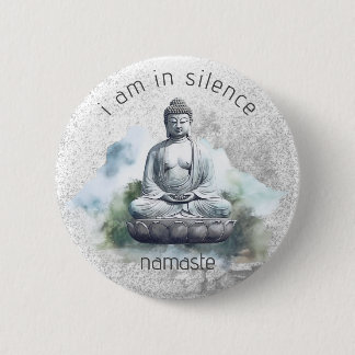 In Silence Buddha Meditation Button for Retreat #2