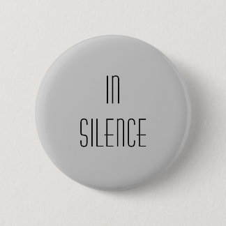In Silence--Grey Modern 6 Cm Round Badge