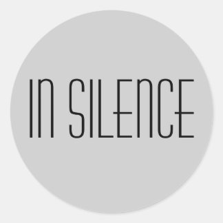 In Silence Sticker--Grey Modern Classic Round Sticker