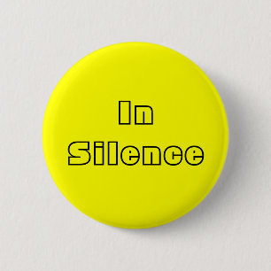 In Silence--yellow/black 6 Cm Round Badge