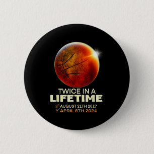 In Solar Eclipse Twice Lifetime Solar 6 Cm Round Badge