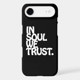 In Soul We Trust.