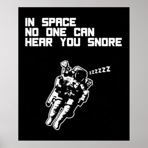 In Space No One Can Hear You Snore (dark) Poster