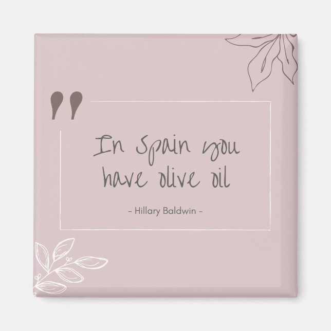 In Spain You Have magnet (Front)