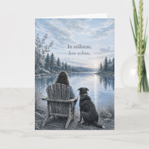 In Stillness, Love Echoes Sympathy Card Dog Pond