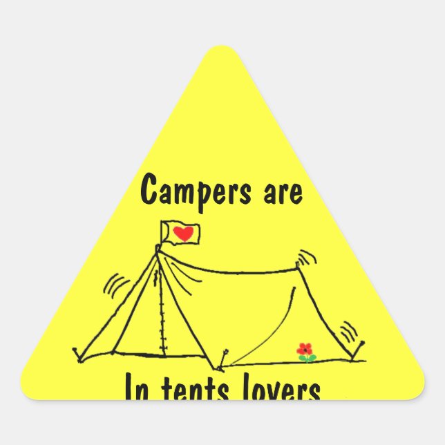 In Tents Lovers are Intense Triangle Sticker (Front)