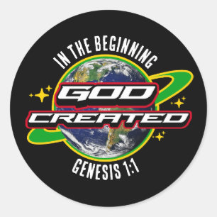 IN THE BEGINNING GOD Christian Earth Day Classic Round Sticker
