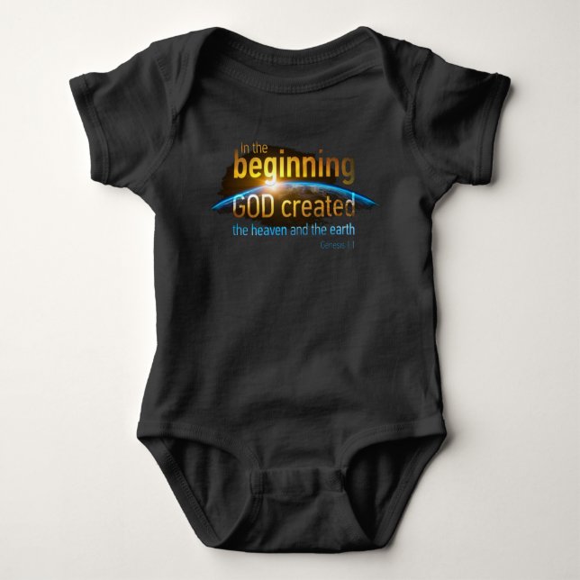 In The Beginning GOD Created Christian Faith Verse Baby Bodysuit (Front)