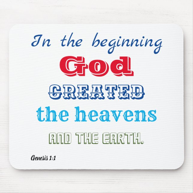 In the Beginning God Created Mouse Pad (Front)
