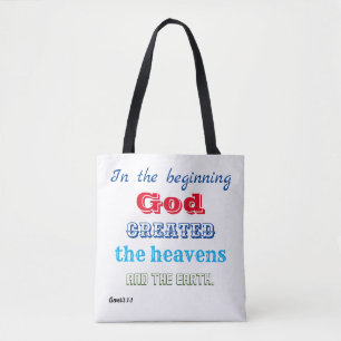 In the Beginning God Created Tote Bag