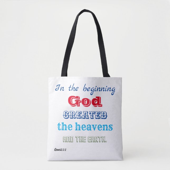 In the Beginning God Created Tote Bag (Front)