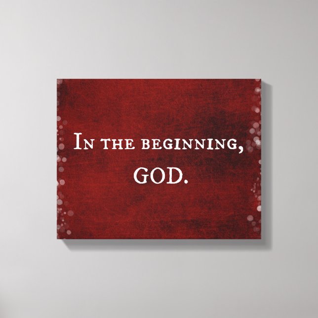 In the beginning, God Scripture Quote Canvas Print (Front)