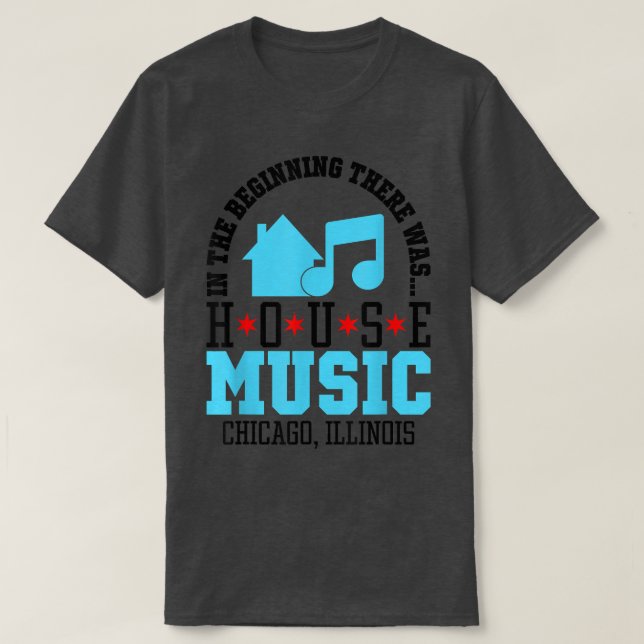 In The Beginning There Was House - Chicago House M T-Shirt (Design Front)