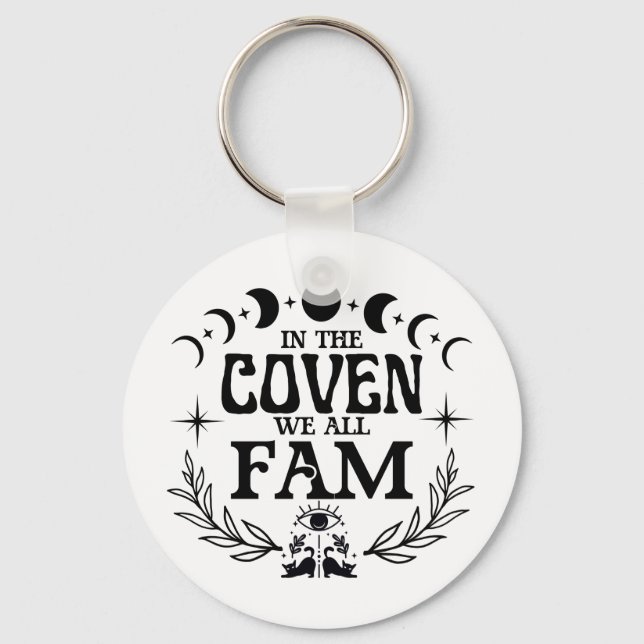 In the Coven We All Fam Gift Key Ring (Front)