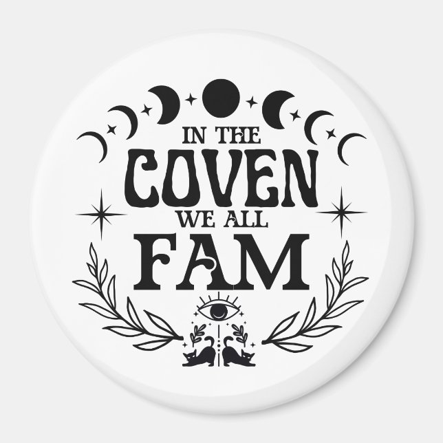 In the Coven We All Fam Gift Magnet (Front)