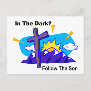 In the dark, Follow the son religious gift item Postcard