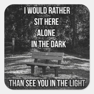 In The Dark Quote Sticker