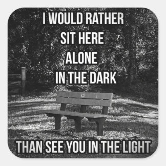 In The Dark Quote Sticker