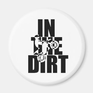 In the Dirt Magnet