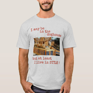 In The Doghouse T-Shirt