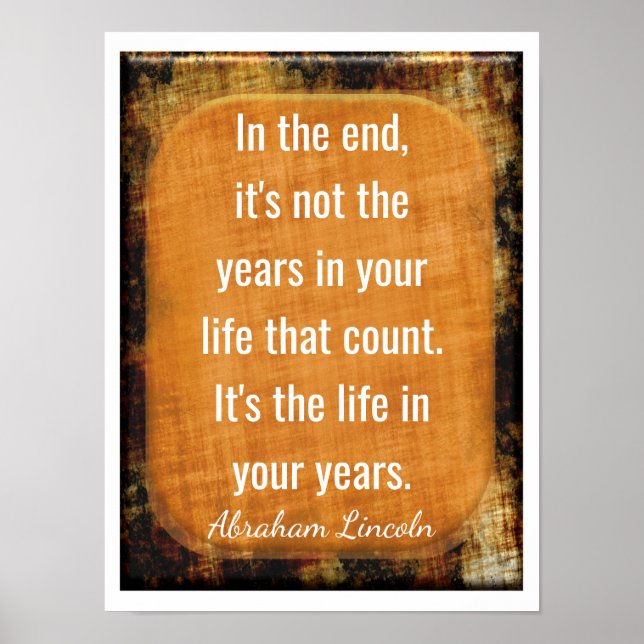 In The End -- Abraham Lincoln Quote - Art Print (Front)