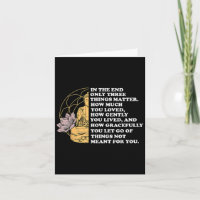 In The End Only Three Things Quote Buddhist