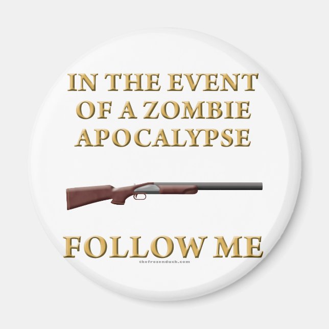 In the Event of a Zombie Apocalypse Magnet (Front)