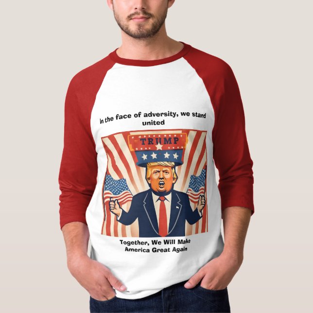 "In the Face of Adversity" Trump Sweatshirt T-Shirt (Front)