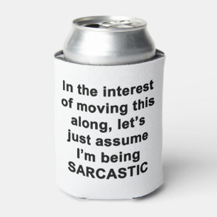 In The Interest of Moving this Along Can Cooler