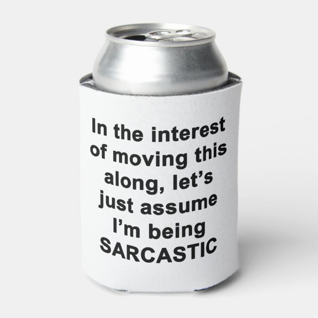 In The Interest of Moving this Along Can Cooler (Can Front)