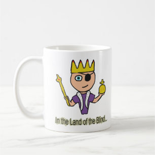 In The Land Of The Blind Coffee Mug