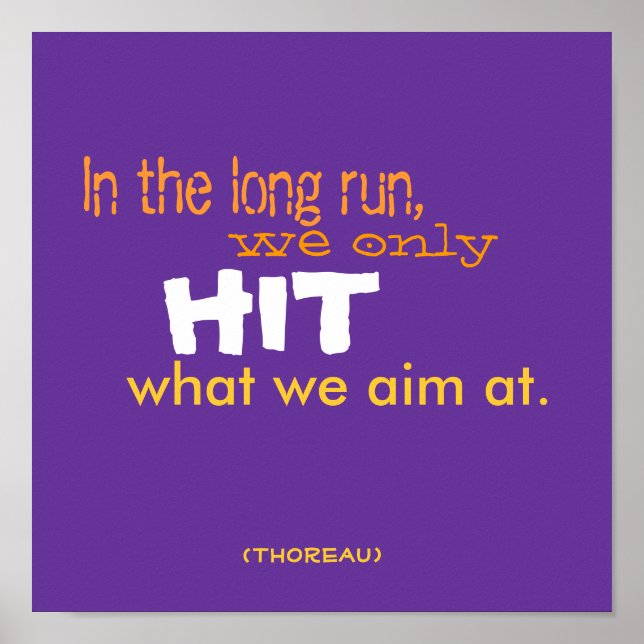 In the long run, , we only, HIT, what we aim at... Poster (Front)