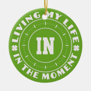 IN THE MOMENT custom (door) ornament