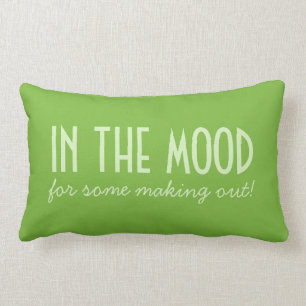 In The Mood / Not Tonight custom throw pillow