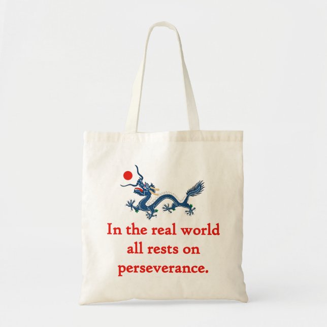 In The Real World - Perseverance Quote Tote Bag (Front)