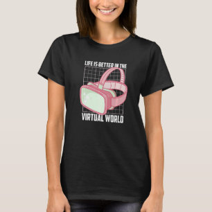 In The Virtual World Player For Console Gamer T-Shirt