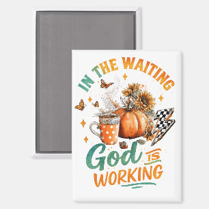 In The Waiting...  Magnet