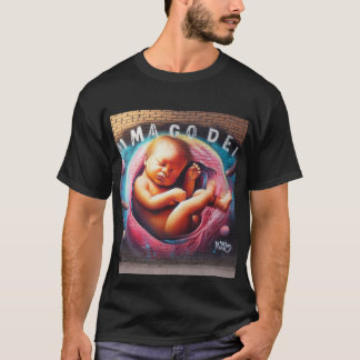 In the Womb, Imago Dei, Image of God, Graffiti T-Shirt
